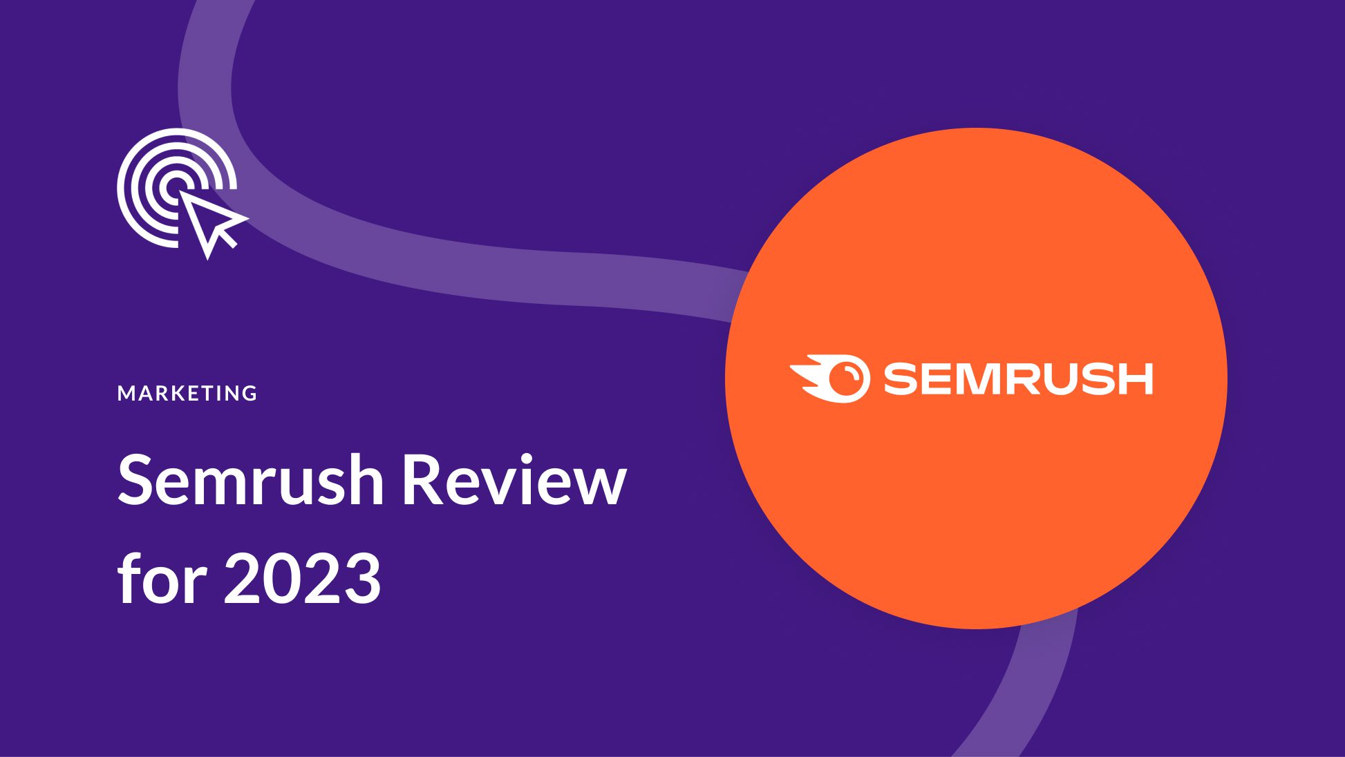 Semrush: The Ultimate All-in-One Toolkit for SEO & Digital Growth